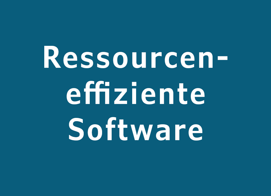 Ressourceneffiziente Software